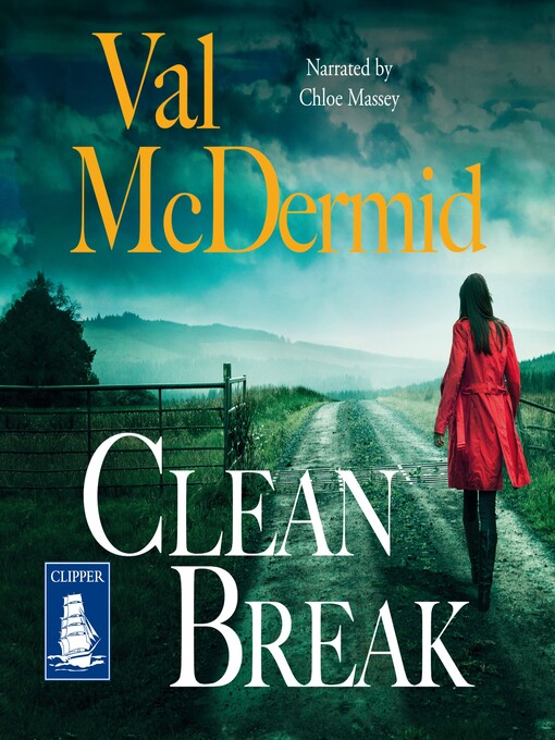 Title details for Clean Break--PI Kate Brannigan, Book 4 by Val McDermid - Available